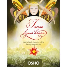 Tavas dzīves krāsas. Osho